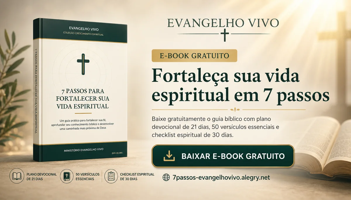 E-book gratuito 7 Passos Para Fortalecer Sua Vida Espiritual — Evangelho Vivo